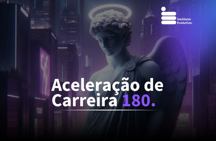 Aceleração de Carreira 180