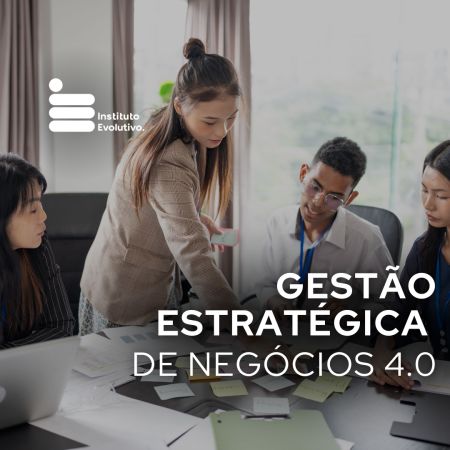 Gestão Estratégica de Negócios 4.0